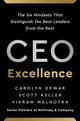 CEO Excellence, The Six Mindsets That Distinguish the Best Leaders from the Rest *NEW YORK TIMES BESTSELLER* 9781529388114 Carolyn Dewar