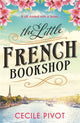 Book cover of: Little French Bookshop. By: Cecile Pivot