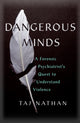 Book cover of: Dangerous Minds. By: Taj Nathan