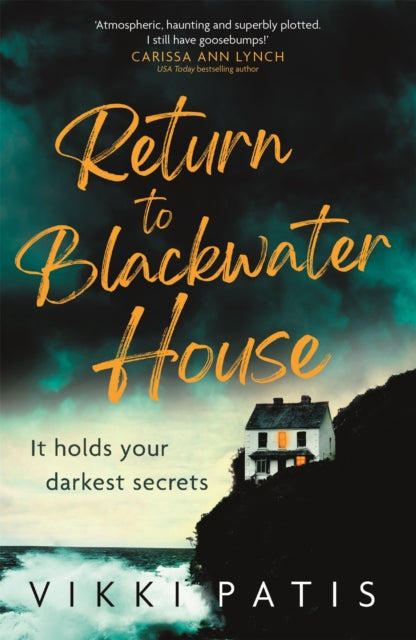Return to Blackwater House, a haunting psychological suspense thriller that will keep you gripped for 2022 9781529394528 Vikki Patis