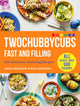 Book cover of: Twochubbycubs Fast and Filling. By: James Anderson