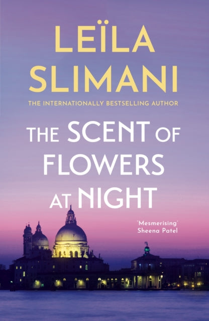 Book cover of: Scent of Flowers at Night. By: Leïla Slimani