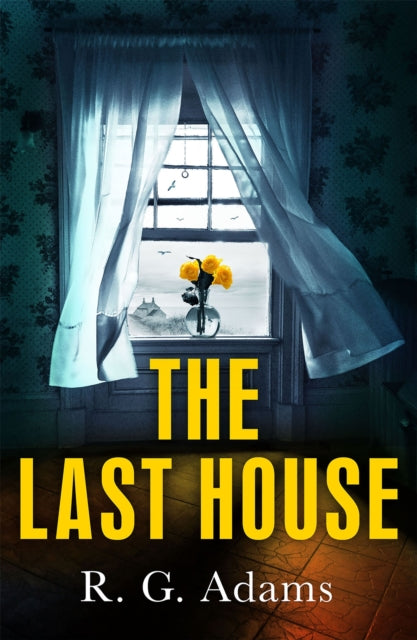Book cover of: Last House. By: R. G. Adams
