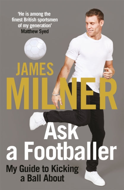 Book cover of: Ask A Footballer. By: James Milner