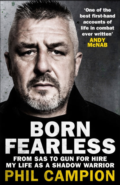 Book cover of: Born Fearless. By: Big Phil Campion