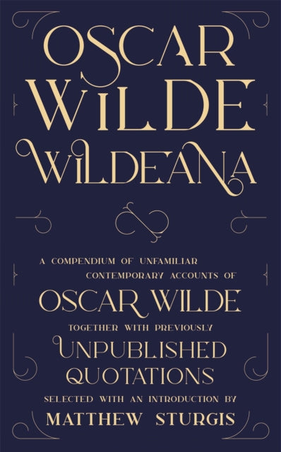 Book cover of: Wildeana (riverrun editions). By: Matthew Sturgis