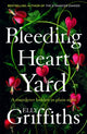 Bleeding Heart Yard, Breathtaking new thriller from Ruth Galloway's author 9781529409956 Elly Griffiths