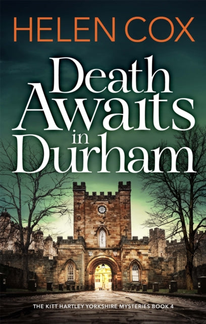 Book cover of: Death Awaits in Durham. By: Helen Cox