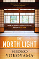 Book cover of: North Light. By: Hideo Yokoyama