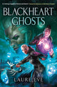 Book cover of: Blackheart Ghosts. By: Laure Eve
