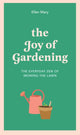 Book cover of: Joy of Gardening. By: Ellen Mary