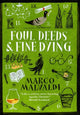 Book cover of: Foul Deeds and Fine Dying. By: Marco Malvaldi