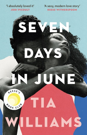 Seven Days in June, the instant New York Times bestseller and Reese's Book Club pick