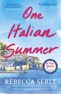 One Italian Summer, escape to the Italian sun with this heartbreaking read