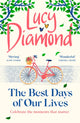 Book cover of: The Best Days of Our Lives. By: Sue Mongredien