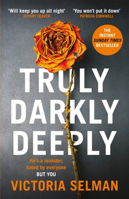 Book cover of: Truly, Darkly, Deeply. By: Victoria Selman