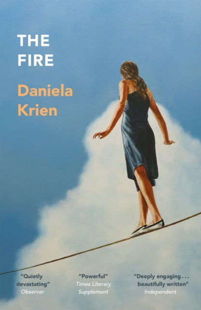 Book cover of: Fire. By: Daniela Krien