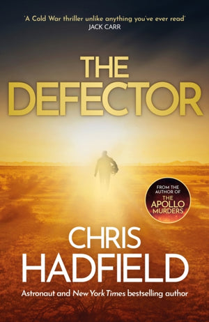 Defector, the unmissable Cold War spy thriller from the author of THE APOLLO MURDERS