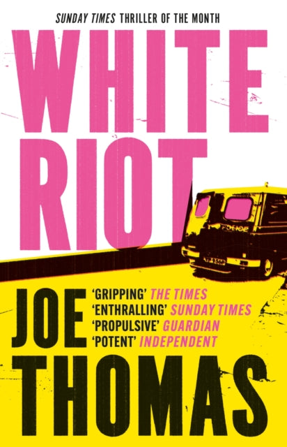 Book cover of: White Riot. By: Joe Thomas