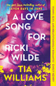 Love Song for Ricki Wilde, the epic new romance from the author of Seven Days in June 9781529426199 Tia Williams