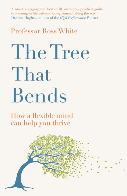 Book cover of: Tree that Bends. By: Ross G. White
