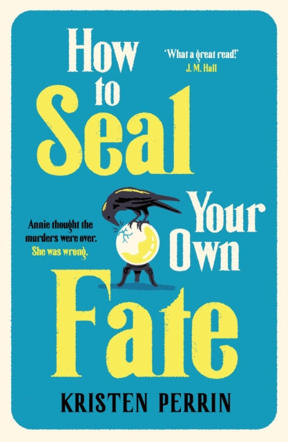 Book cover of: How To Seal Your Own Fate