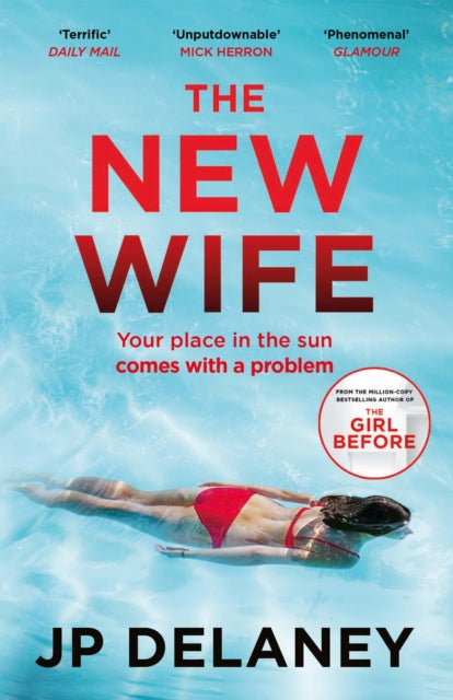 New Wife, a gripping escapist thriller from the author of The Girl Before 9781529430417 J. P. Delaney