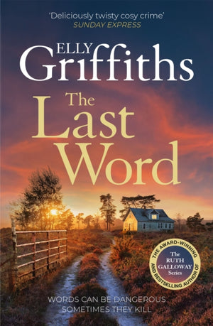 Last Word, A twisty new mystery from the bestselling author of the Ruth Galloway Mysteries