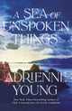 Book cover of: Sea of Unspoken Things. By: Adrienne Young