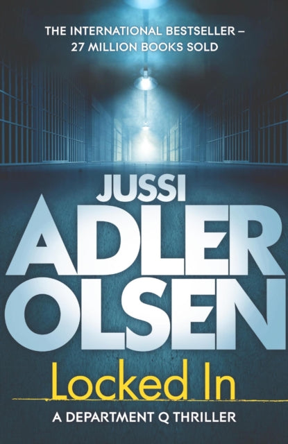Locked In, the heart-pounding final instalment of the internationally bestselling Department Q series 9781529434545 Jussi Adler-Olsen