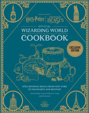 Harry Potter Official Wizarding World Cookbook, Spellbinding Meals from New York to Hogwarts and beyond!