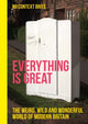 Book cover of: Everything is Great. By: Dean Kinsella