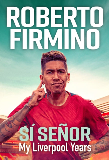 Book cover of: SI SENOR. By: Roberto Firmino