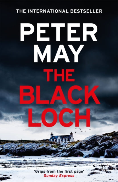 Black Loch, an explosive return to the hebrides and the internationally bestselling Lewis Thrillers
