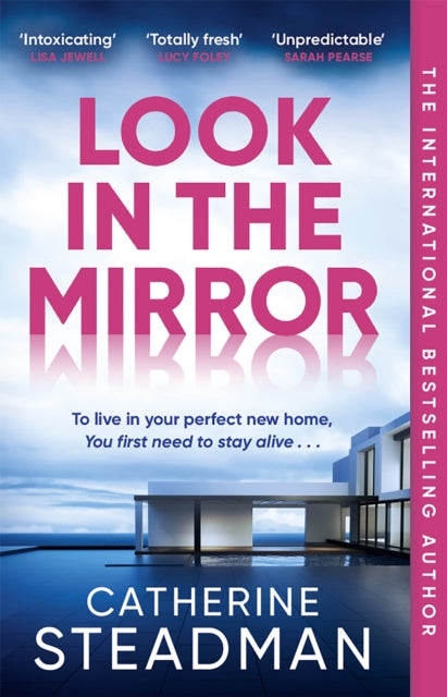 Book cover of: Look in the Mirror. By: Catherine Steadman