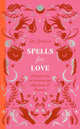 Book cover of: Spells for Love. By: Dee Johnson