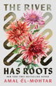 Book cover of: River Has Roots