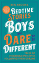 Book cover of: Bedtime Stories for Boys Who Dare to be Different