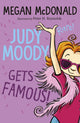 Judy Moody Gets Famous! 9781529503760 Megan McDonald
