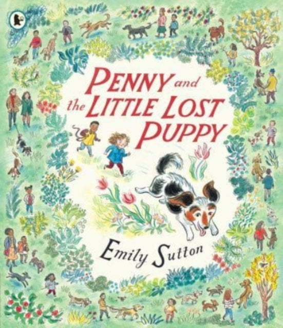 Penny and the Little Lost Puppy 9781529503999 Emily Sutton