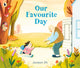 Book cover of: Our Favourite Day. By: Joowon Oh