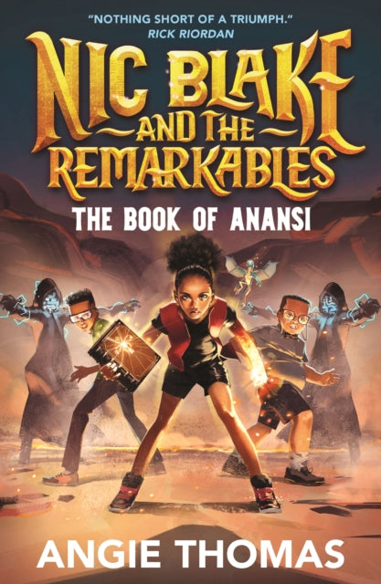 Book cover of: Nic Blake and the Remarkables: The Book of Anansi