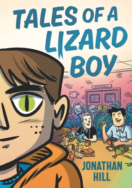 Book cover of: Tales of a Lizard Boy. By: Jonathan David Hill