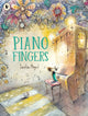 Book cover of: Piano Fingers. By: Caroline Magerl