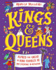 Kings and Queens: Alfred the Great to King Charles III and Everyone In-Between! 9781529512755 Marcia Williams
