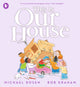 This Is Our House 9781529514025 Michael Rosen