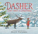Dasher Can't Wait for Christmas, The second story in the New York Times bestselling Dasher series, full of festive warmth and charm 9781529514193 Matt Tavares