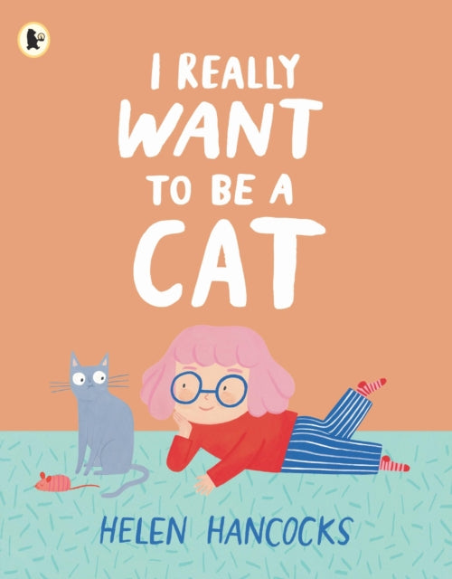 Book cover of: I Really Want To Be a Cat