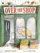 Over the Shop 9781529515466 JonArno Lawson