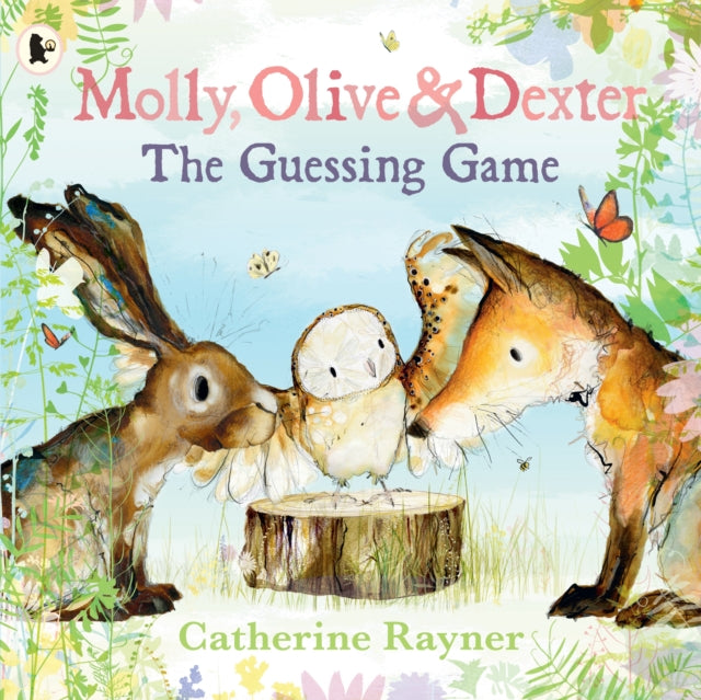 Molly, Olive and Dexter: The Guessing Game 9781529517187 Catherine Rayner